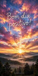 Bom Dia Positivo: 18 Mensagens Otimistas para Alegrar sua Manhã