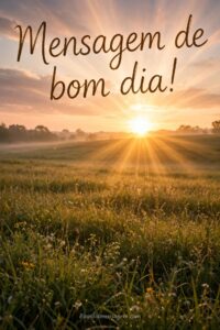 Mensagem de Bom Dia para WhatsApp: 16 Textos Curtos e Lindos